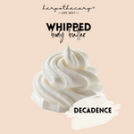 8oz WHIPPED BODY BUTTER - Decadence